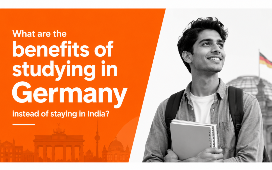 What are the benefits of studying in Germany instead of staying in India?